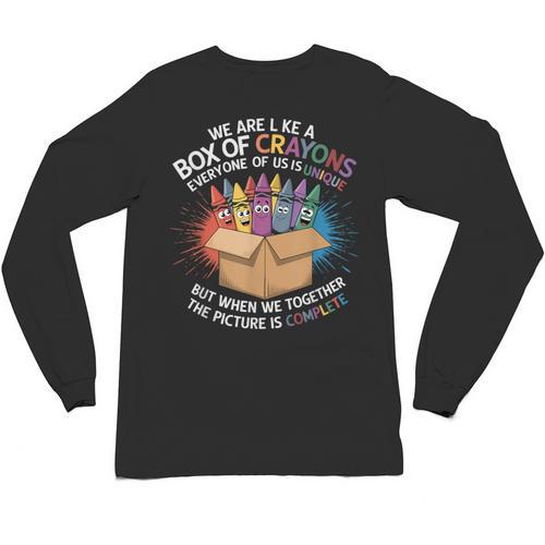 Teacher We Are Like a Box Of Crayons Unisex Long Sleeve T-Shirt - teacherstshirts.com DE