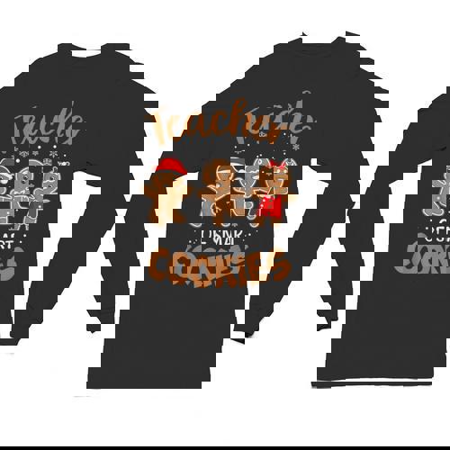 Teacher Of Smart Cookies Gingerbread Christmas Teacher Cute Men Women Kids Unisex Long Sleeve T-Shirt - teacherstshirts.com