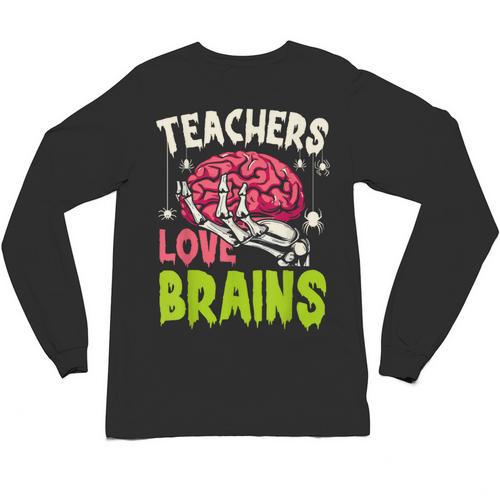 Teachers Love Brains Skeleton Halloween Teacher Funny Unisex Long Sleeve T-Shirt - teacherstshirts.com AU