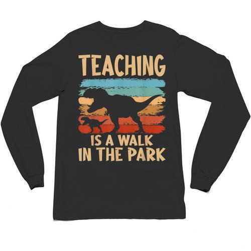 Teaching Is a Walk In Park Dinosaur Teacher Unisex Long Sleeve T-Shirt - teacherstshirts.com DE