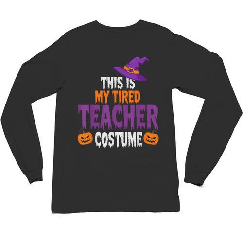 Tired Teacher Costume For Halloween Teachers Unisex Long Sleeve T-Shirt - teacherstshirts.com AU