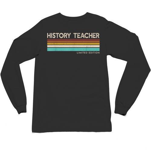 History Teacher Limited Edition Retro History Education Unisex Long Sleeve T-Shirt - teacherstshirts.com UK