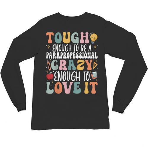 Tough Enough To Be a Paraprofessional Groovy Sped Teacher Unisex Long Sleeve T-Shirt - teacherstshirts.com AU