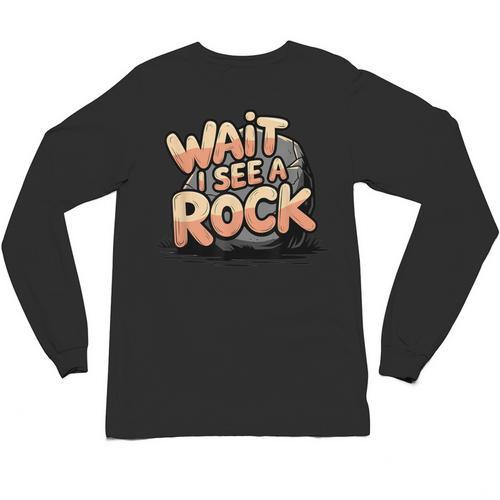 Wait I See A Rock Geology Teacher Unisex Long Sleeve T-Shirt - teacherstshirts.com DE