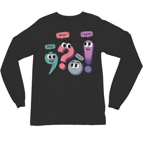 Wait What Stop It I Agree Grammar English Teacher Unisex Long Sleeve T-Shirt - teacherstshirts.com