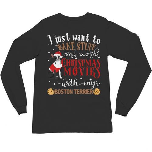 Watch Christmas Movies With My Boston Terrier Bostie Unisex Long Sleeve T-Shirt - Bostonterriersmerch.com
