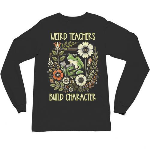 Weird Teachers Build Character Frog Reading Book Librarian Unisex Long Sleeve T-Shirt - teacherstshirts.com
