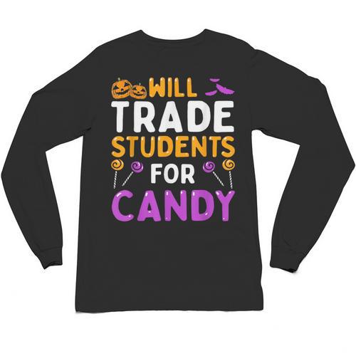 Will Trade Students For Candy Cute Halloween Costume Teacher For Men Women Kids Unisex Long Sleeve T-Shirt - teacherstshirts.com AU