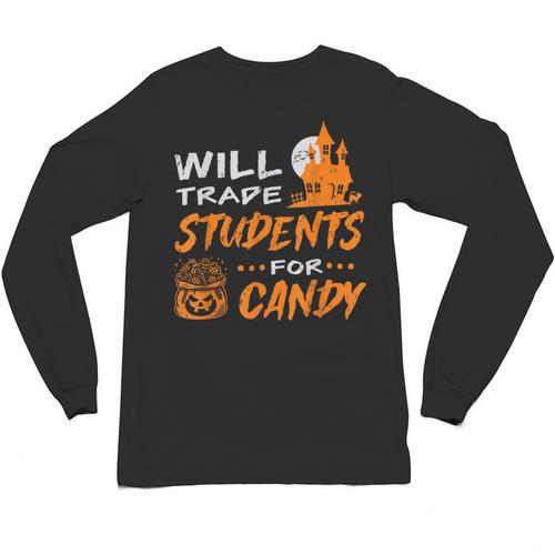 Will Trade Students For Candy Halloween Costume Teacher Unisex Long Sleeve T-Shirt - teacherstshirts.com CA