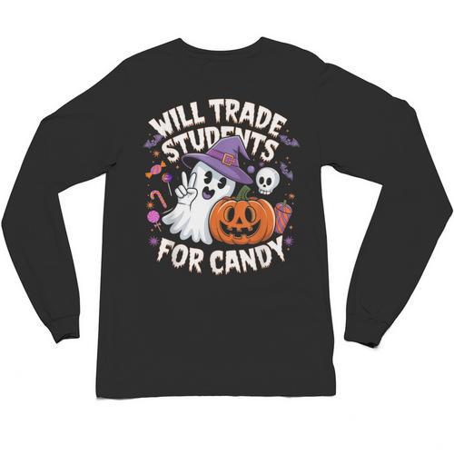 Will Trade Students For Candy Halloween Teacher Unisex Long Sleeve T-Shirt - teacherstshirts.com