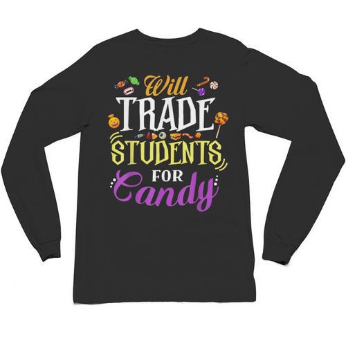 Will Trade Students For Candy Teacher Cute Halloween Costume Unisex Long Sleeve T-Shirt - teacherstshirts.com CA