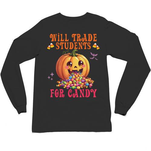 Will Trade Students For Candy Teacher Cute Halloween Pumpkin Unisex Long Sleeve T-Shirt - teacherstshirts.com AU