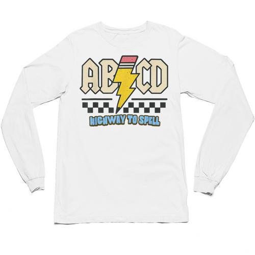 ABCD Highway To Spell Pencil Teacher & Student Font Me Unisex Long Sleeve T-Shirt - teacherstshirts.com