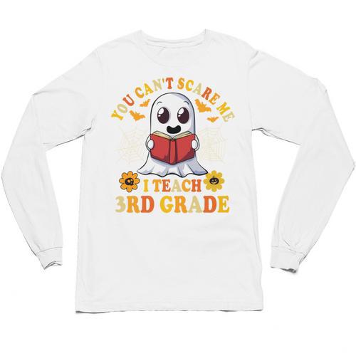 You Cant Scare Me I Teach 3rd Grade Teacher Halloween Unisex Long Sleeve T-Shirt - teacherstshirts.com AU