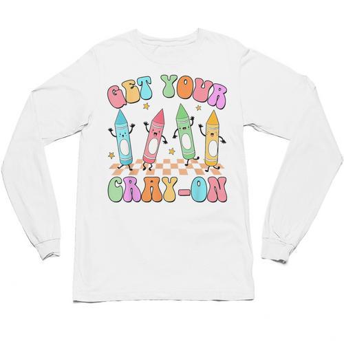 Get Your Cray-On Preschool Teacher Kindergarten Teacher Unisex Long Sleeve T-Shirt - teacherstshirts.com AU