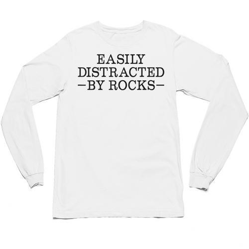 Easily Distracted By Rocks Rock Lover Geology Teacher Unisex Long Sleeve T-Shirt - teacherstshirts.com