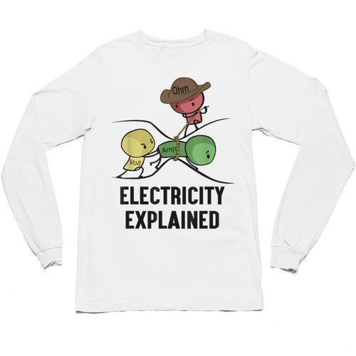 Electricity Explained Physics Nerd I Teacher School Unisex Long Sleeve T-Shirt - teacherstshirts.com