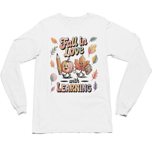 Fall In Love With Learning Teacher Autumn School Unisex Long Sleeve T-Shirt - teacherstshirts.com AU