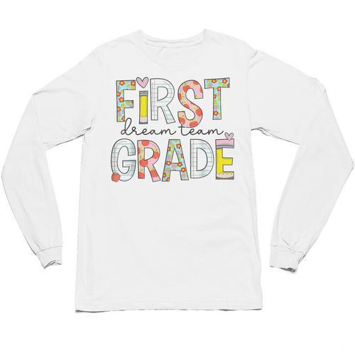 First Grade Dream Team 1st Grade Teacher First Day Of School Unisex Long Sleeve T-Shirt - teacherstshirts.com AU