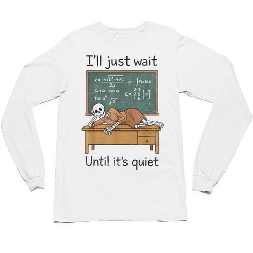 Halloween Teacher I'Ll Just Wait Until It's Quiet Unisex Long Sleeve T-Shirt - teacherstshirts.com AU
