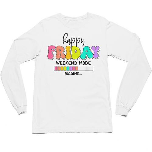 Happy Friyay Teacher School Friday Weekend Vibes Unisex Long Sleeve T-Shirt - teacherstshirts.com DE