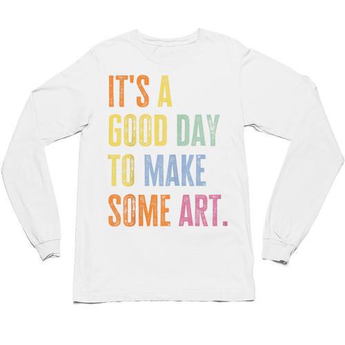 It's A Good Day To Make Art Artist Teacher Painter Unisex Long Sleeve T-Shirt - teacherstshirts.com DE
