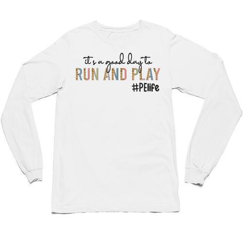 It's a Good Day To Run And Play Leopard PE Teacher Life Unisex Long Sleeve T-Shirt - teacherstshirts.com UK