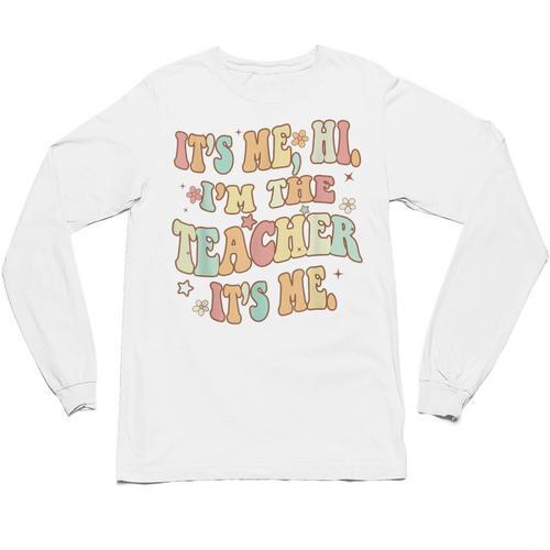 It's Me Hi I'm The Teacher It's Me Groovy Teacher Unisex Long Sleeve T-Shirt - teacherstshirts.com AU