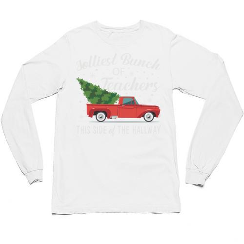 Jolliest Bunch Of Teachers This Side Of The Hallway Unisex Long Sleeve T-Shirt - teacherstshirts.com UK
