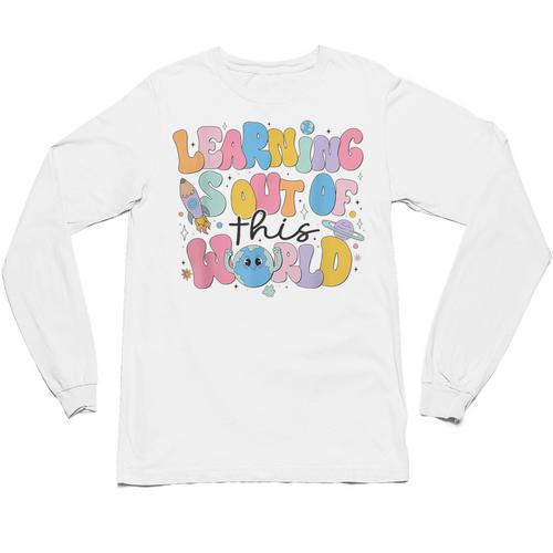 Learning Is Out Of This World Solar System Science Teacher Unisex Long Sleeve T-Shirt - teacherstshirts.com