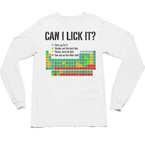 Can I Lick It Periodic Table Chart Science Teacher Unisex Long Sleeve T-Shirt - teacherstshirts.com AU