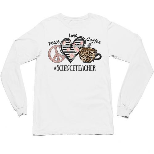 Peace Love Coffee Science Teacher Unisex Long Sleeve T-Shirt - teacherstshirts.com AU
