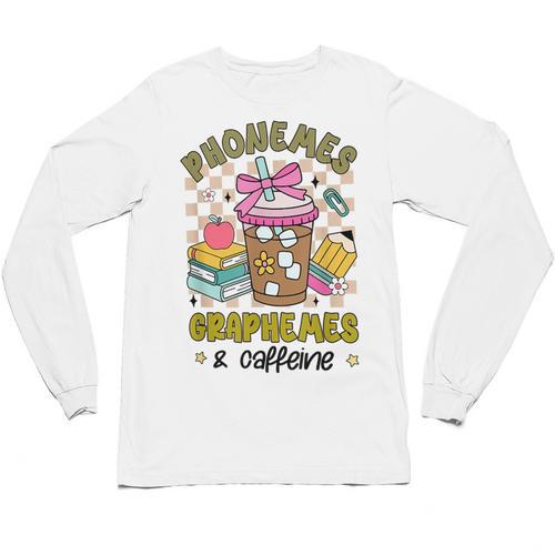 Phonemes Graphemes Caffeine Back To School Reading Teacher Unisex Long Sleeve T-Shirt - teacherstshirts.com UK