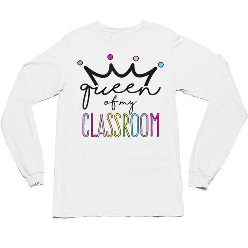 Queen Of My Classroom Colorful Teacher For Men Women Unisex Long Sleeve T-Shirt - teacherstshirts.com UK