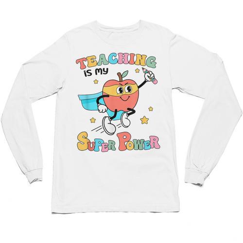 Retro Teaching Is My Superpower Apple Teacher Appreciation Unisex Long Sleeve T-Shirt - teacherstshirts.com AU