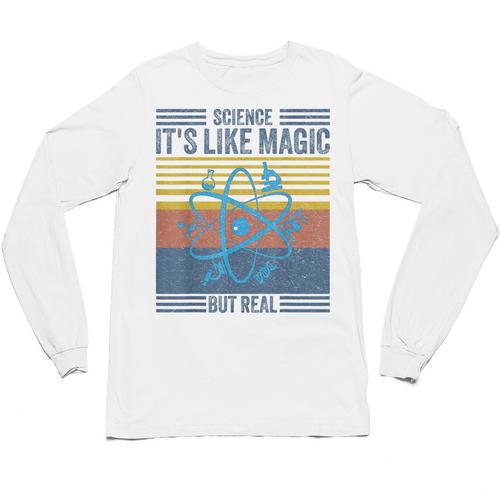 Science It's Like Magic But Real Science Teacher Geek Nerd Unisex Long Sleeve T-Shirt - teacherstshirts.com AU