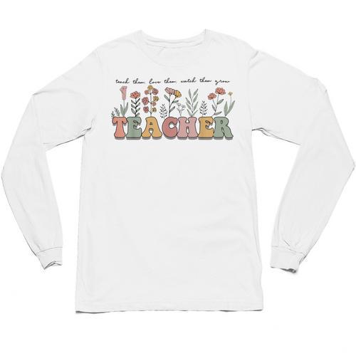 Teach Them Love Them Watch Them Grow Teacher Unisex Long Sleeve T-Shirt - teacherstshirts.com DE