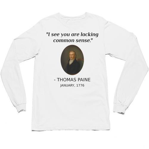 Thomas Paine Common Sense USA History Teacher Student Unisex Long Sleeve T-Shirt - teacherstshirts.com