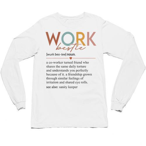 Vintage Work Bestie Definition Teachers Nurses Boss Women Unisex Long Sleeve T-Shirt - teacherstshirts.com UK