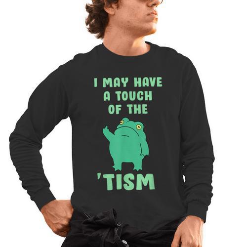 Autism Awareness Neurodiversity Teacher Frog I May Have A Touch Of The Tism Neurodivergent Small Men's Long Sleeve T-Shirt - teacherstshirts.com UK