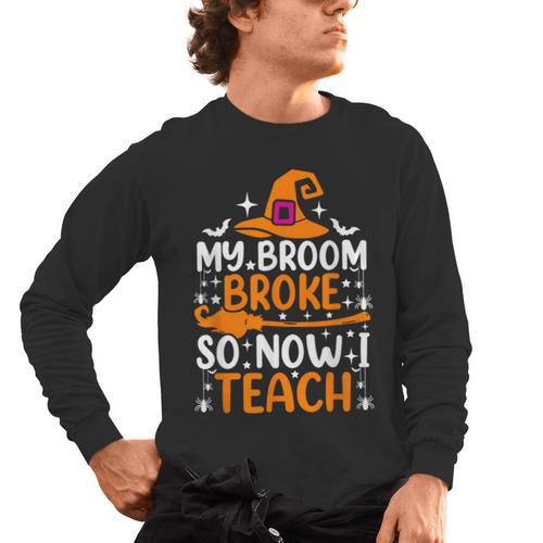 My Broom Broke So Now I Teach Halloween Teacher Men's Long Sleeve T-Shirt - teacherstshirts.com AU