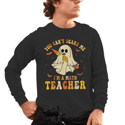You Can't Scare Me I'm A Math Teacher Halloween Ghost Groovy Men's Long Sleeve T-Shirt - teacherstshirts.com UK
