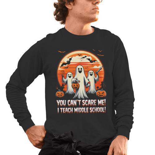 You Can't Scare Me I Teach Middle School Teacher Halloween Men's Long Sleeve T-Shirt - teacherstshirts.com CA
