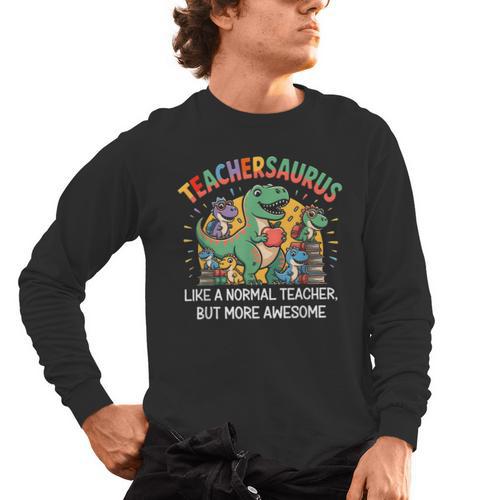 Dinosaurs Teachersaurus Like A Normal Teacher More Awesome Men's Long Sleeve T-Shirt - teacherstshirts.com AU