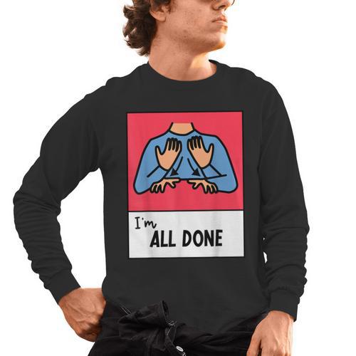All Done Sped Teacher ASL Teacher Neurodiversity Hand Sign Men's Long Sleeve T-Shirt - teacherstshirts.com AU