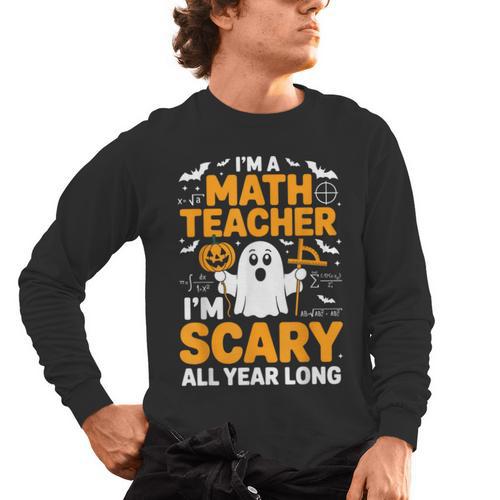 I'm A Math Teacher I'm Scary All Year Long Spooky Halloween Men's Long Sleeve T-Shirt - teacherstshirts.com