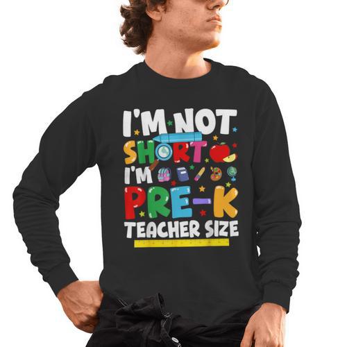 I'm Not Short I'm Pre-K Teacher Size Back To School Teacher Men's Long Sleeve T-Shirt - teacherstshirts.com AU