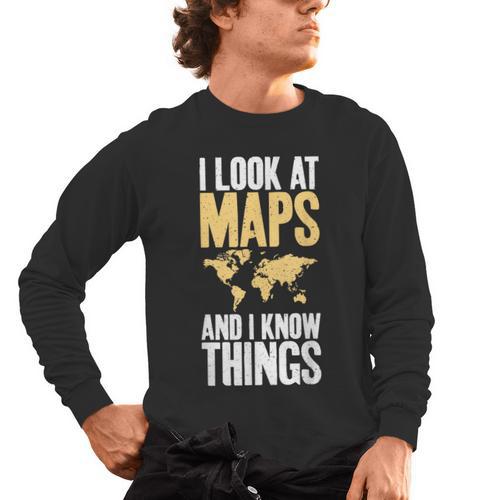 I Look At Maps And i Know Things Teacher Geographer Men's Long Sleeve T-Shirt - teacherstshirts.com CA