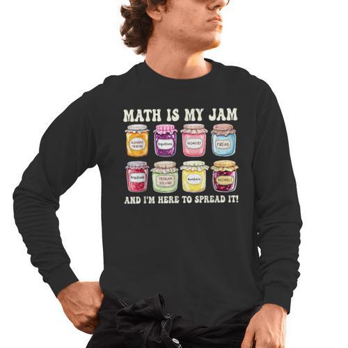 Math Is My Jam And Im Here To Spread It Math Teacher Men's Long Sleeve T-Shirt - teacherstshirts.com DE
