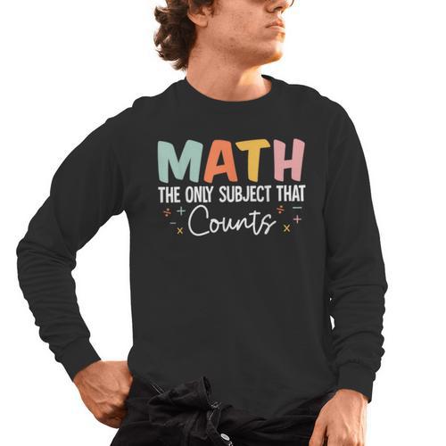 Math The Only Subject That Counts Cute Teacher Educator Men's Long Sleeve T-Shirt - teacherstshirts.com